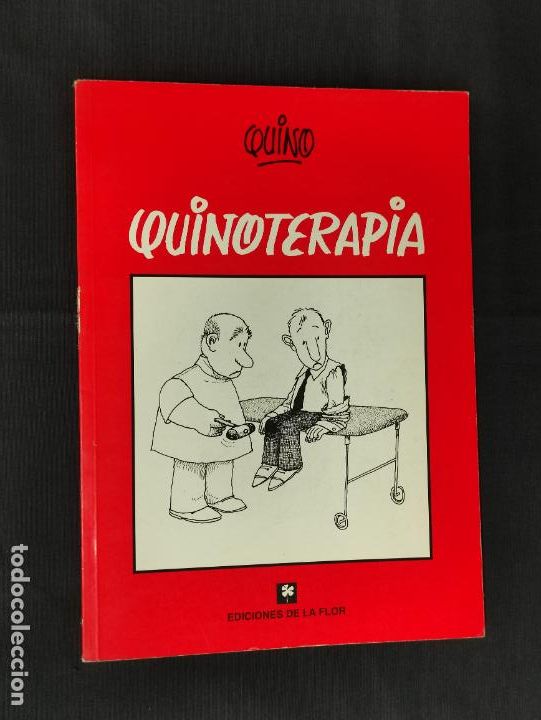 C&oacute;mics: QUINOTERAPIA - QUINO - EDICIONES LA FLOR - - Foto 1