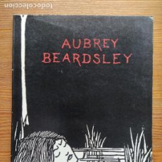 Cómics: AUBREY BEARDSLEY - AÑO 1979 - LA CLOACA (R)
