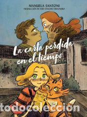C&oacute;mics: La carta perdida en el tiempo - Santoni, Manuela - Foto 1
