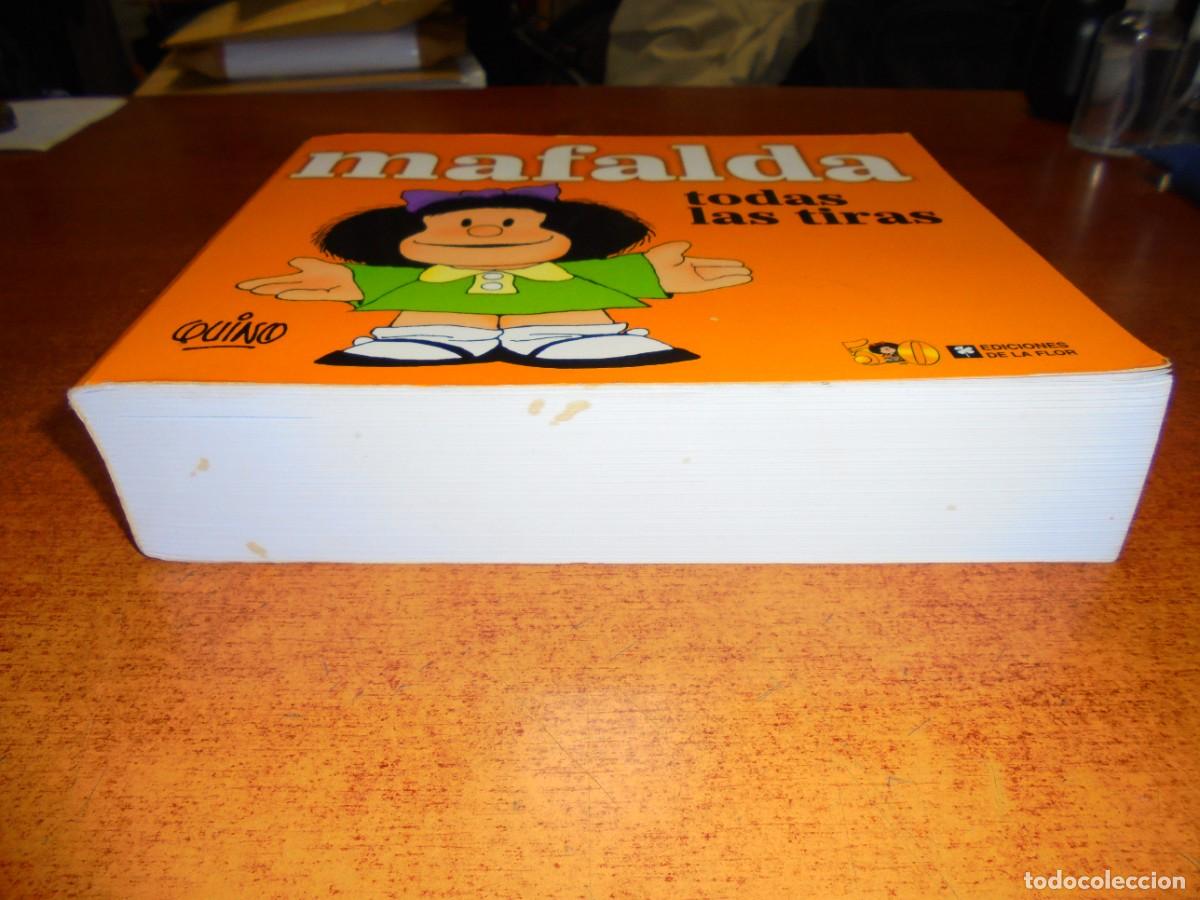 C&oacute;mics: MAFALDA TODAS LAS TIRAS (QUINO) EDICIONES LA FLOR - Foto 5