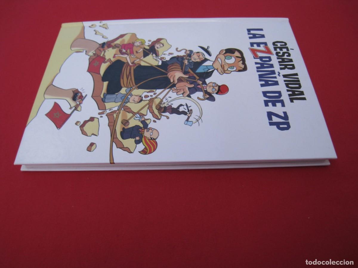 C&oacute;mics: LA EZPA&Ntilde;A DE ZP - CESAR VIDAL - EDITORIAL GRUP 62. - Foto 4