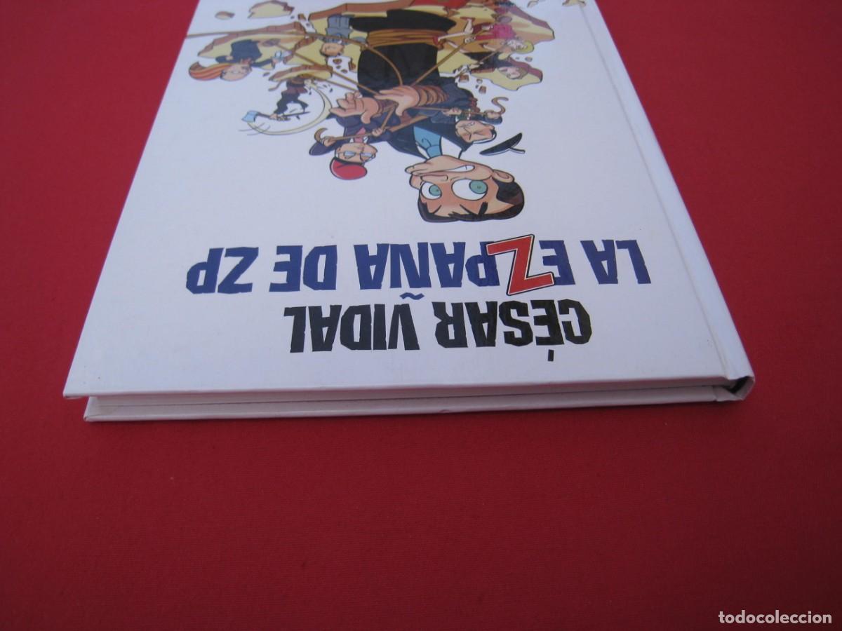 C&oacute;mics: LA EZPA&Ntilde;A DE ZP - CESAR VIDAL - EDITORIAL GRUP 62. - Foto 5