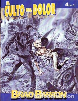 C&oacute;mics: BRAD BARRON EL CULTO DEL DOLOR N&ordm; 4 VV.AA. COMIC-609 - Foto 1