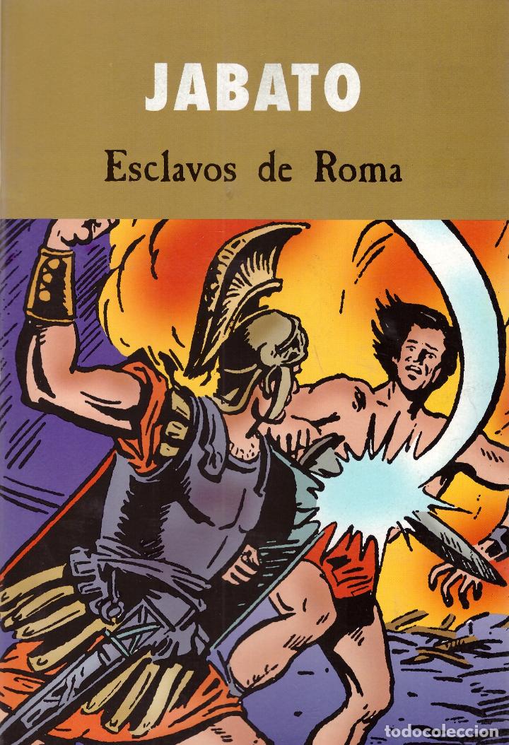 C&oacute;mics: Comic Jabato: Esclavos de Roma - OFERTAS DOCABO - Foto 1