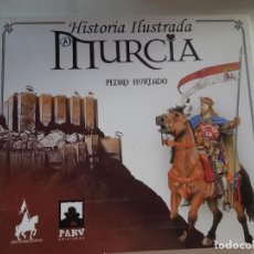 Cómics: HISTORIA ILUSTRADA DE MURCIA - PEDRO HURTADO - EDICIONES PAHV 2018