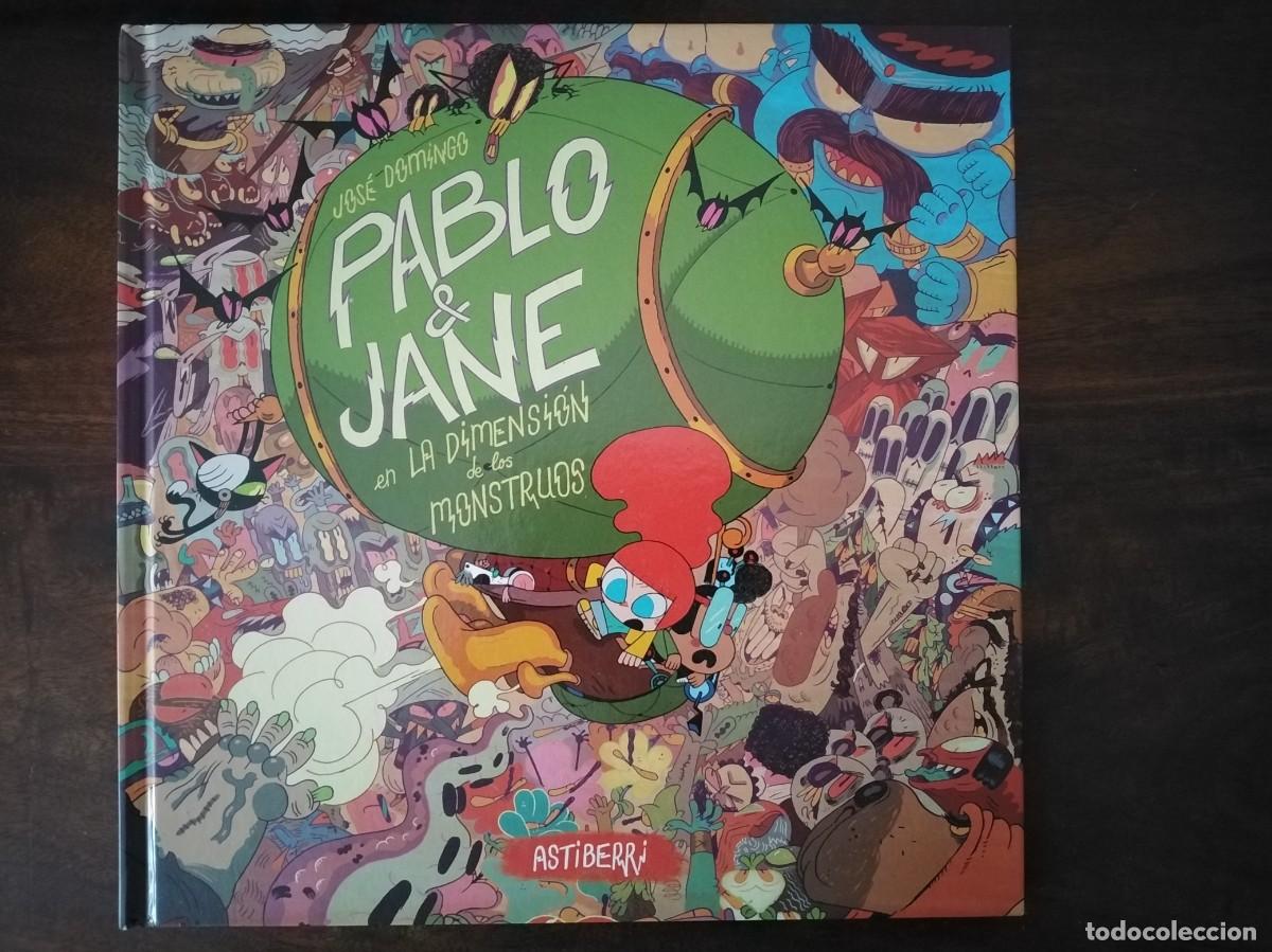 C&oacute;mics: Pablo & Jane en la dimensi&oacute;n de los Monstruos. Astiberri. Sin uso. - Foto 1
