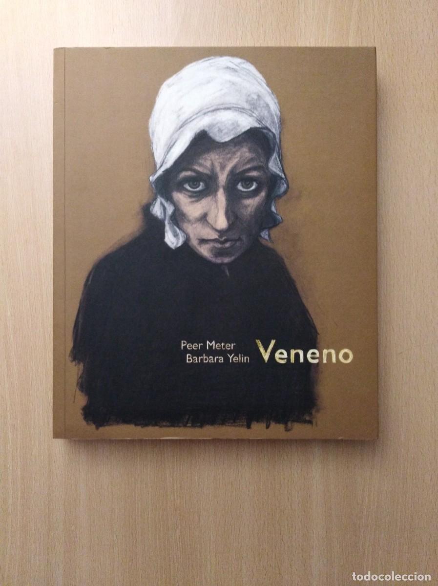 C&oacute;mics: VENENO. Peer Meter / Barbara Yelin - Foto 1