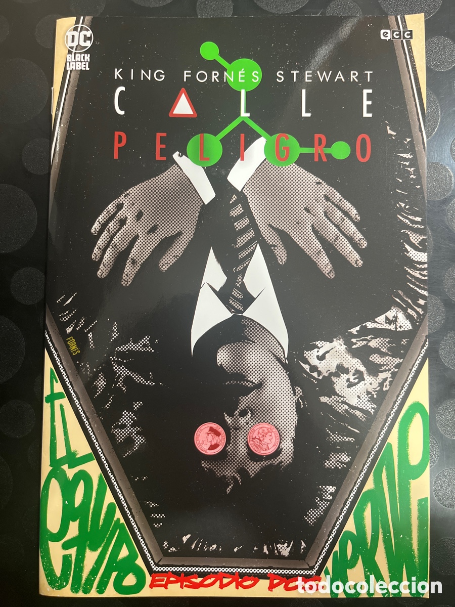 C&oacute;mics: CALLE PELIGRO N.2 EPISODIO DOS : EK EQUIPO VERDE DC BLACK LABEL ECC ( 2023/&hellip; )
