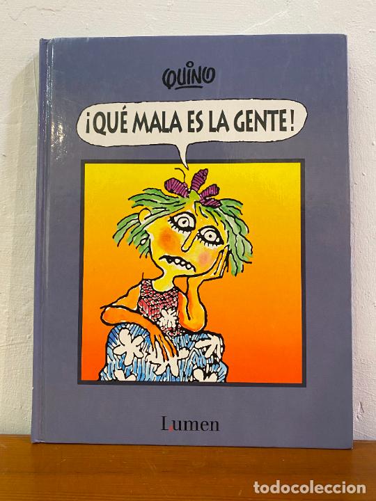 C&oacute;mics: &iexcl;QU&Eacute; MALA ES LA GENTE! TOMO &Uacute;NICO LUMEN - Foto 1