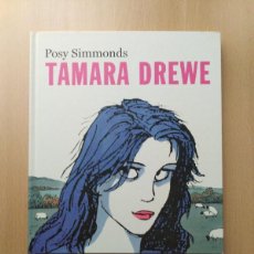 Cómics: TAMARA DREWE. POSY SIMMONDS