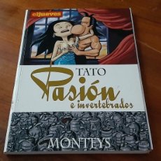 Cómics: COMIC TATO, PASION E INVERTEBRADOS. ALBERT MONTEYS. EL JUEVES. AL PRINCIPIO 3-4 HOJAS SUELTAS