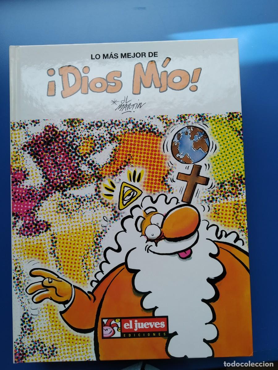 C&oacute;mics: Lo m&aacute;s mejor de &iexcl;Dios M&iacute;o! - J.L. Mart&iacute;n - Foto 1