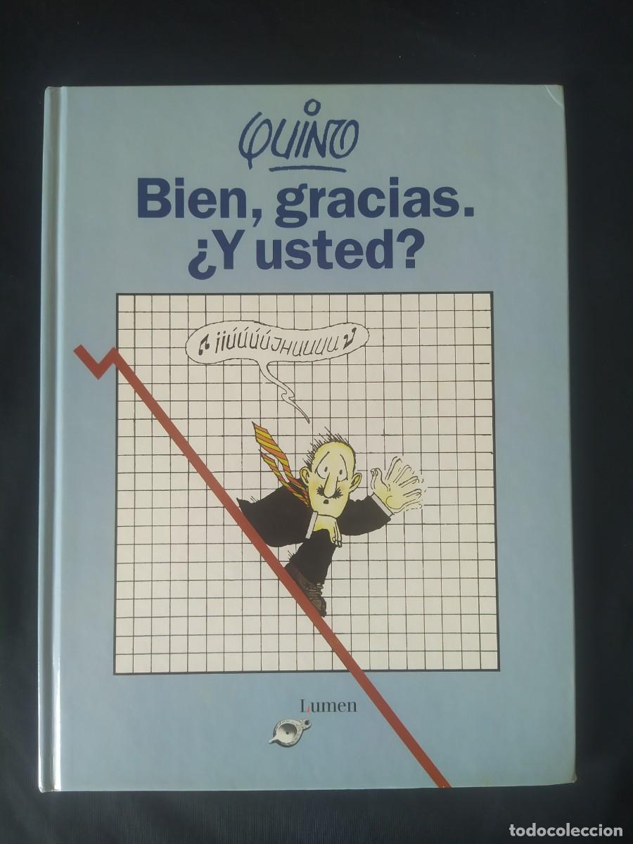 C&oacute;mics: Quino Bien, gracias.y usted? - Foto 1