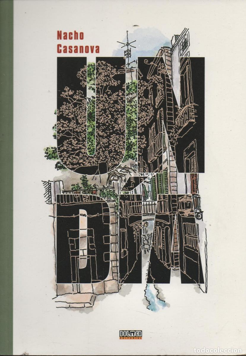 C&oacute;mics: Un d&iacute;a. Nacho Casanova. Editorial Dolmen. 2008. - Foto 1
