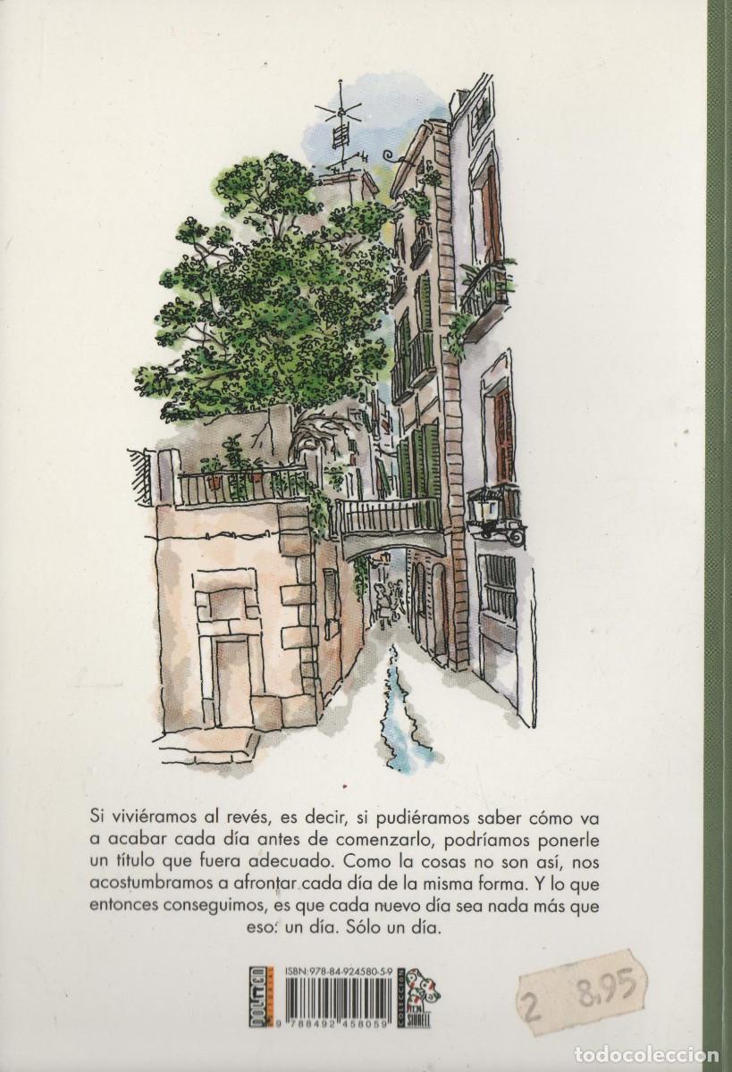 C&oacute;mics: Un d&iacute;a. Nacho Casanova. Editorial Dolmen. 2008. - Foto 2