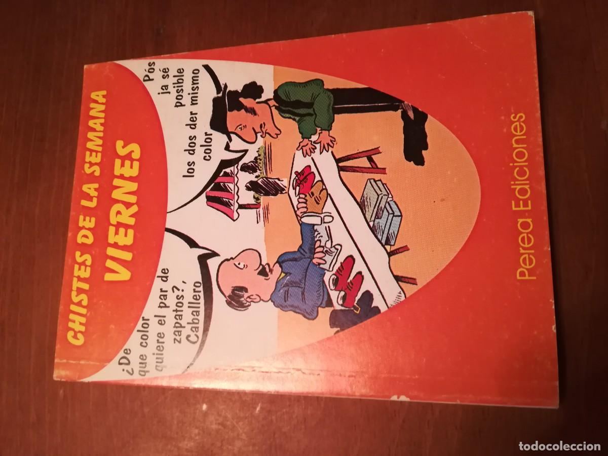 C&oacute;mics: CHISTES DE LA SEMANA, VIERNES / PEREA EDICIONES / CONS460 - Foto 1
