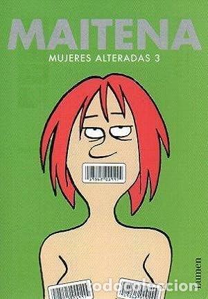 C&oacute;mics: Mujeres Alteradas 3. Maitena. 1&ordf; edici&oacute;n - Foto 1