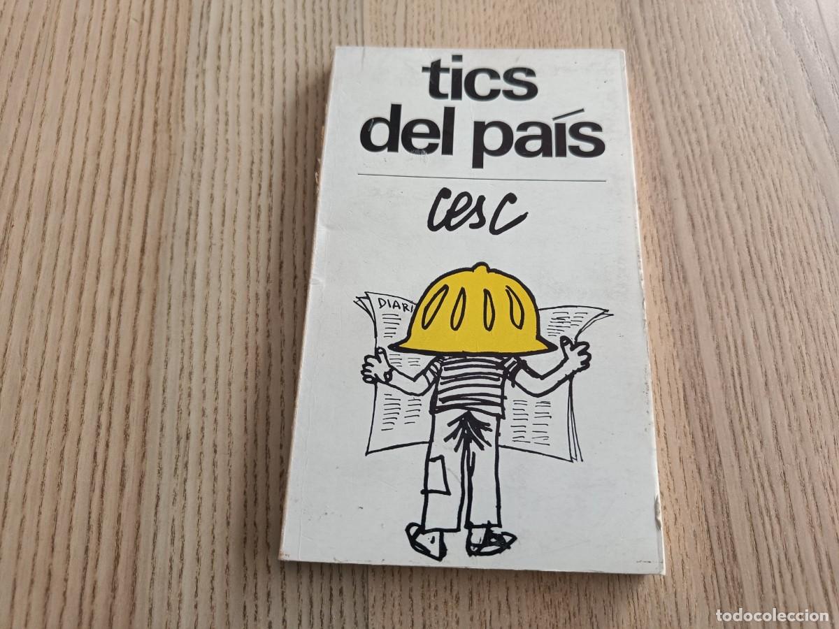 C&oacute;mics: Tics del pa&iacute;s. Cesc. Lescorp&iacute; 30. Edicions 62 - Foto 1