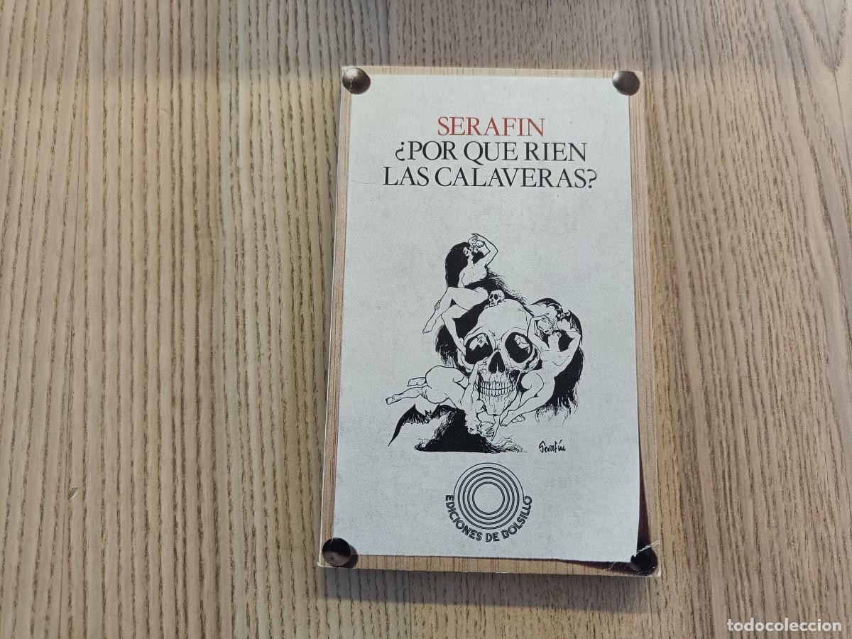 C&oacute;mics: &iquest;Por que rien las calaveras? Serafin. Ediciones de Bolsillo. 1976 - Foto 1