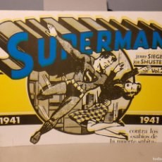 Cómics: SUPERMAN (1941, POR JERRY SIEGEL Y JOE SCHUSTER, VOL. 2 ) CONTRA LOS SABIOS DE LA MUERTE SUBITA