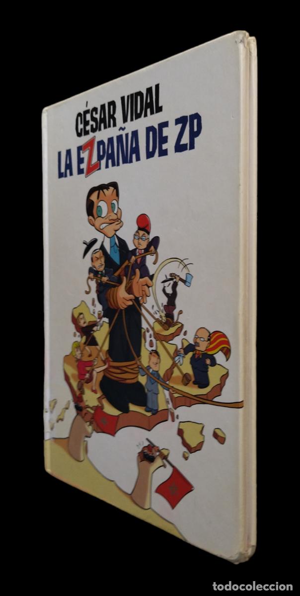 C&oacute;mics: LA EZPA&Ntilde;A DE ZP / C&Eacute;SAR VIDAL. 1&ordf; EDICI&Oacute;N 2008. - Foto 3