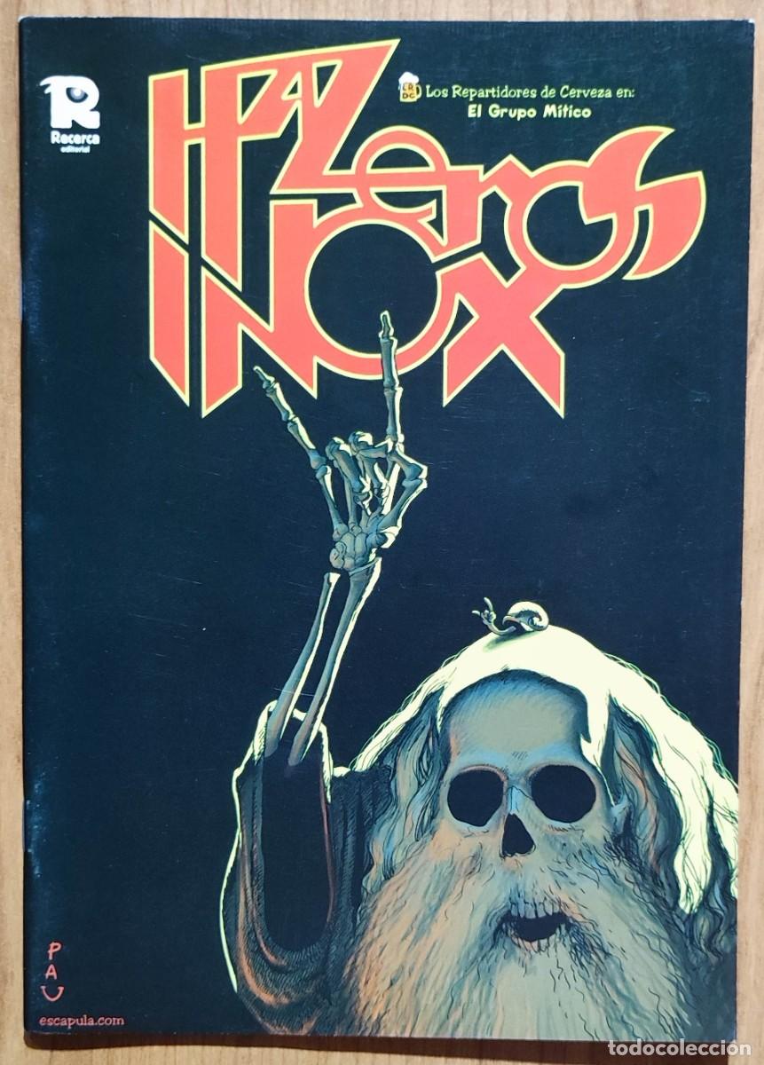 Comics : HAZEROS INOX / LOS REPARTIDORES DE CERVEZA EN EL GRUPO MITICO - EDITORIAL RECERCA 2004.