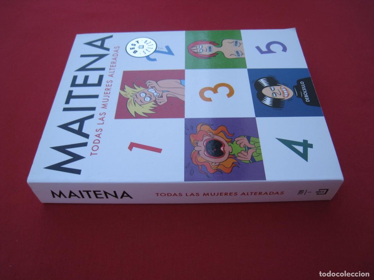 C&oacute;mics: MAITENA - TODAS LAS MUJERES ALTERADAS - DEBOLSILLO. - Foto 3