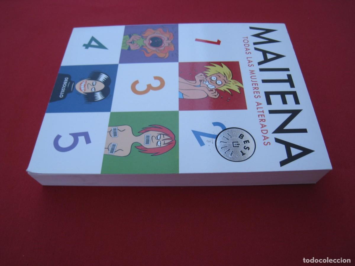 C&oacute;mics: MAITENA - TODAS LAS MUJERES ALTERADAS - DEBOLSILLO. - Foto 5