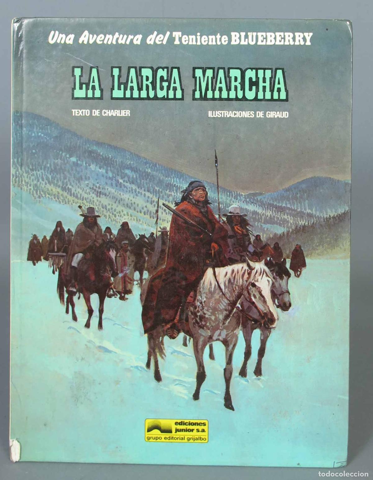 C&oacute;mics: UNA AVENTURA DEL TENIENTE BLUEBERRY. LA LARGA MARCHA. 1981 - Foto 1