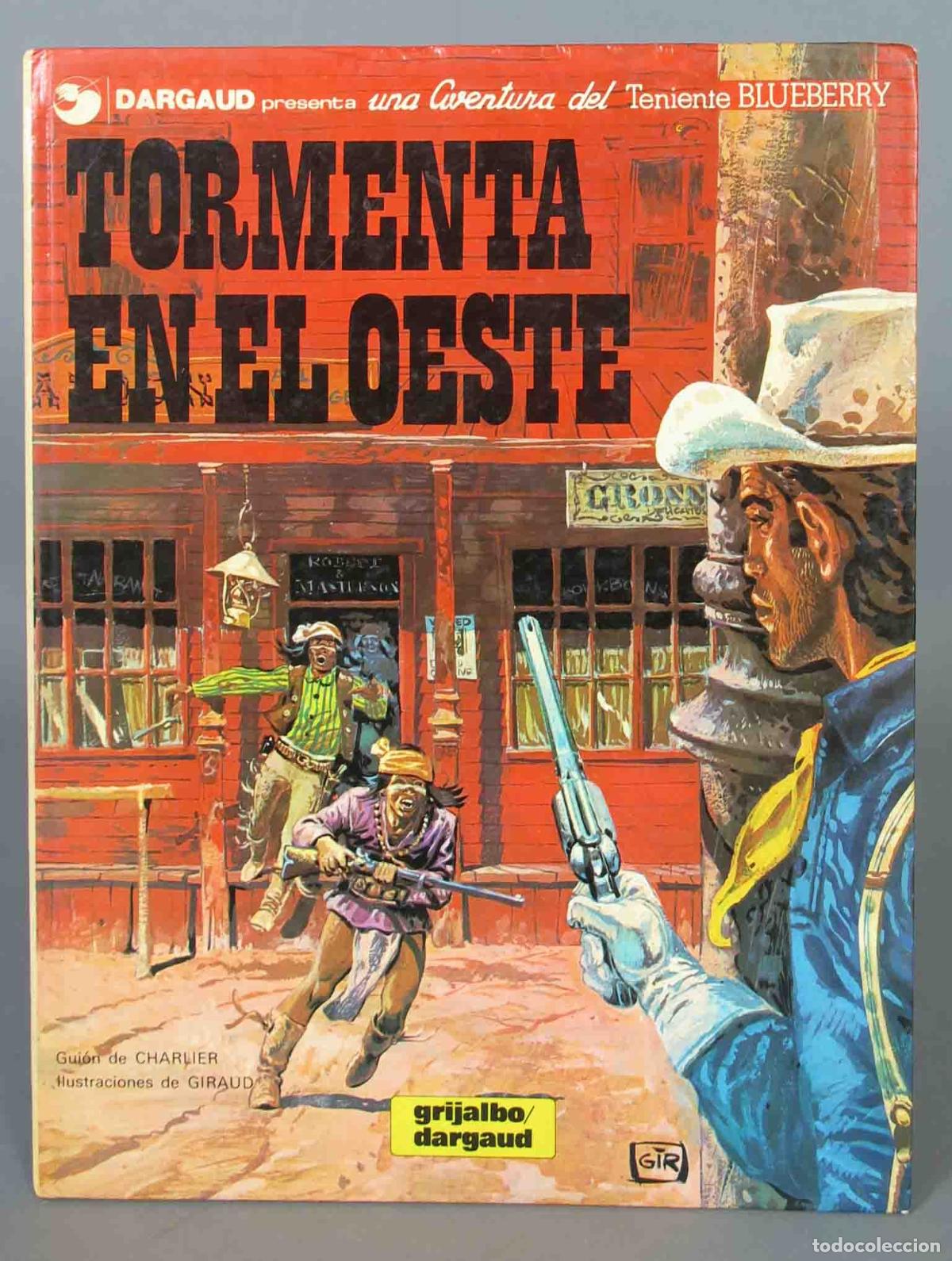 C&oacute;mics: EL TENIENTE BLUEBERRY TORMENTA EN EL OESTE. 1982 - Foto 1