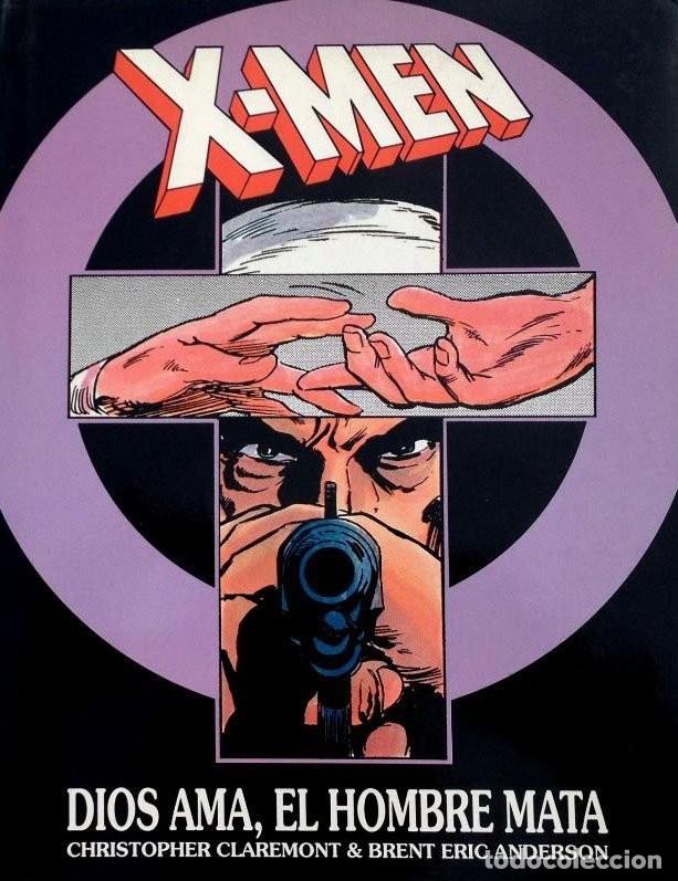 C&oacute;mics: X-Men - Dios Ama, El Hombre Mata - Foto 1