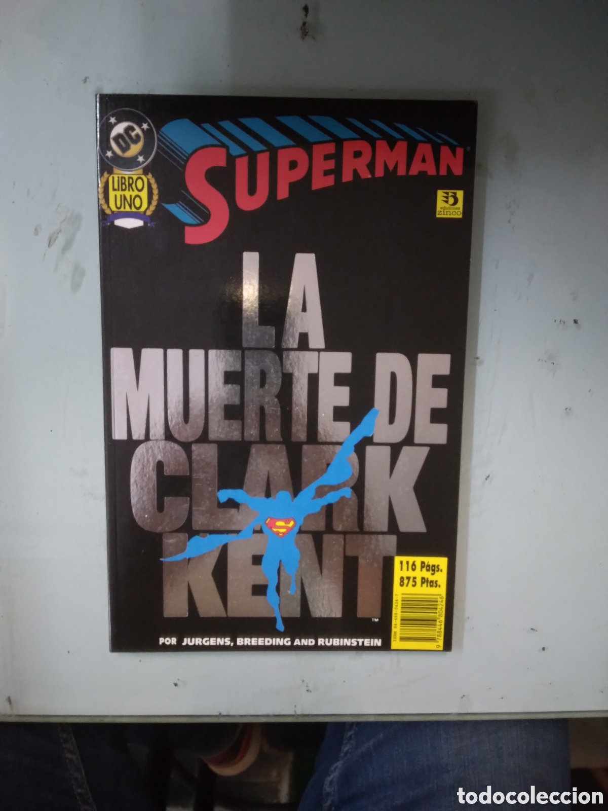 C&oacute;mics: Superman:la.muerte de Clark Kent, Libro uno, DC Comics, Zinco - Foto 1