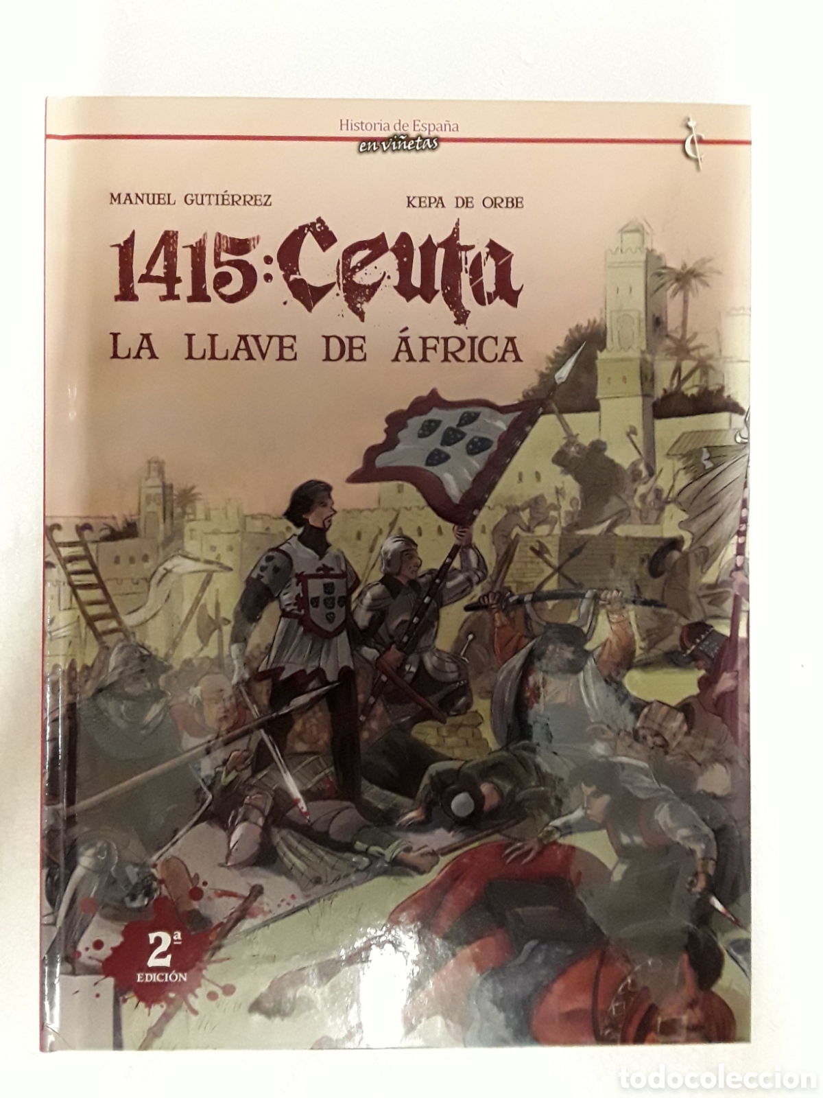 C&oacute;mics: 1415. Ceuta. La llave de &Aacute;frica - Manuel Guti&eacute;rrez - Cascaborra ediciones - Foto 1