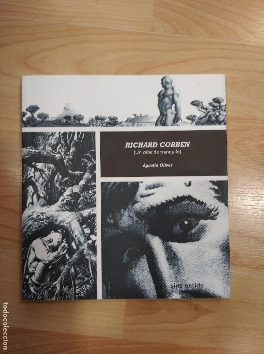 C&oacute;mics: Richard Corben (Un rebelde tranquilo). Agust&iacute;n Oliver - Foto 1