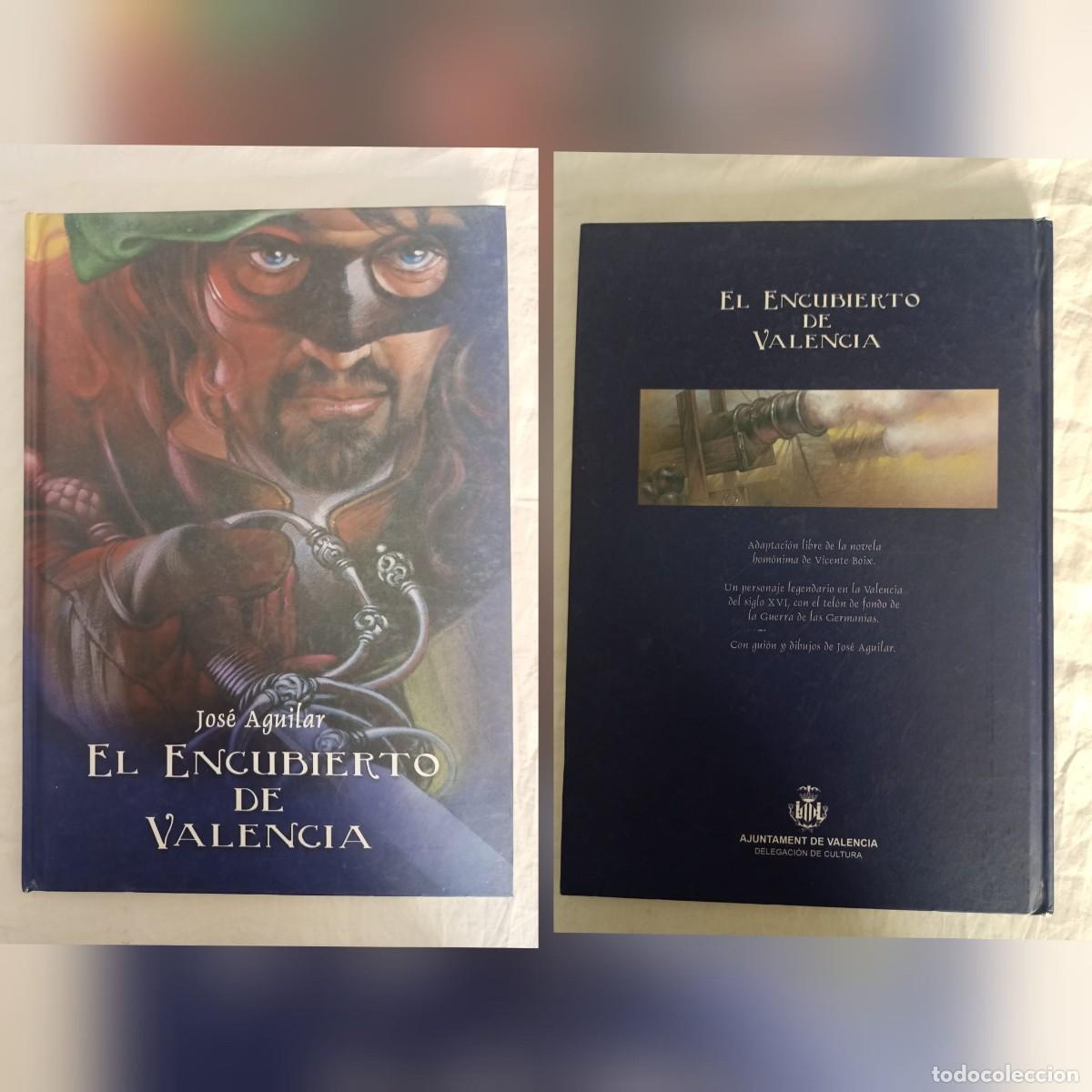 C&oacute;mics: EL ENCUBIERTO DE VALENCIA de Jos&eacute; Aguilar. - Foto 1