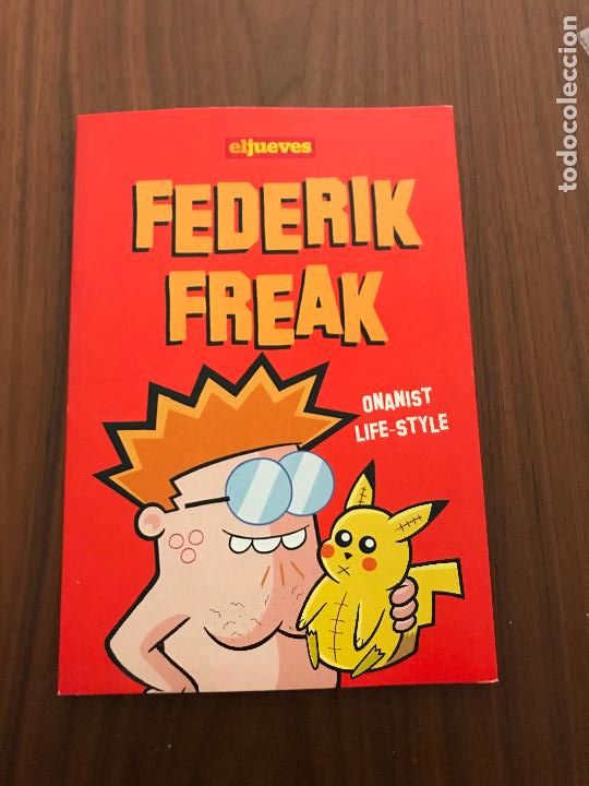 C&oacute;mics: FEDERIK FREAK , ONANIST LIFE-STYLE , EL JUEVES - Foto 1