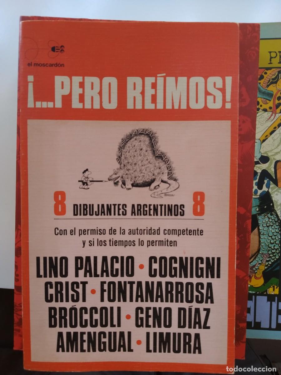 C&oacute;mics: &iexcl;... Pero Re&iacute;mos! 8 Dibujantes Argentinos. Con el permiso de la autoridad competente. El Moscard&oacute;n