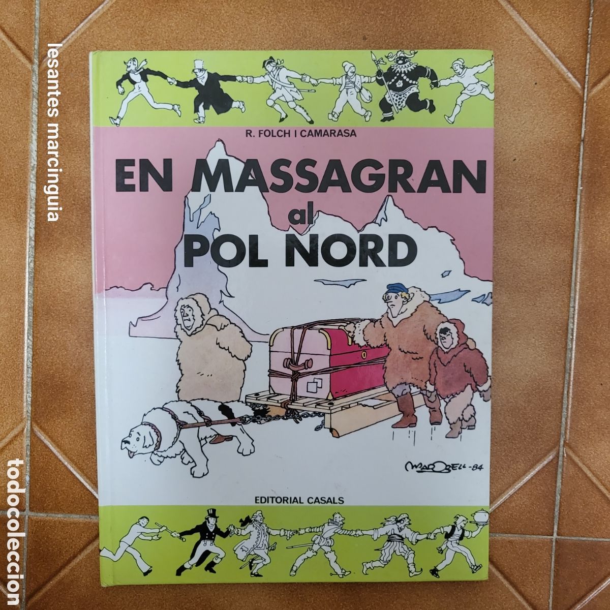 C&oacute;mics: EN MASSAGRAN al POL NORD (1&ordm; ed 1984) En catal&agrave; - Foto 1