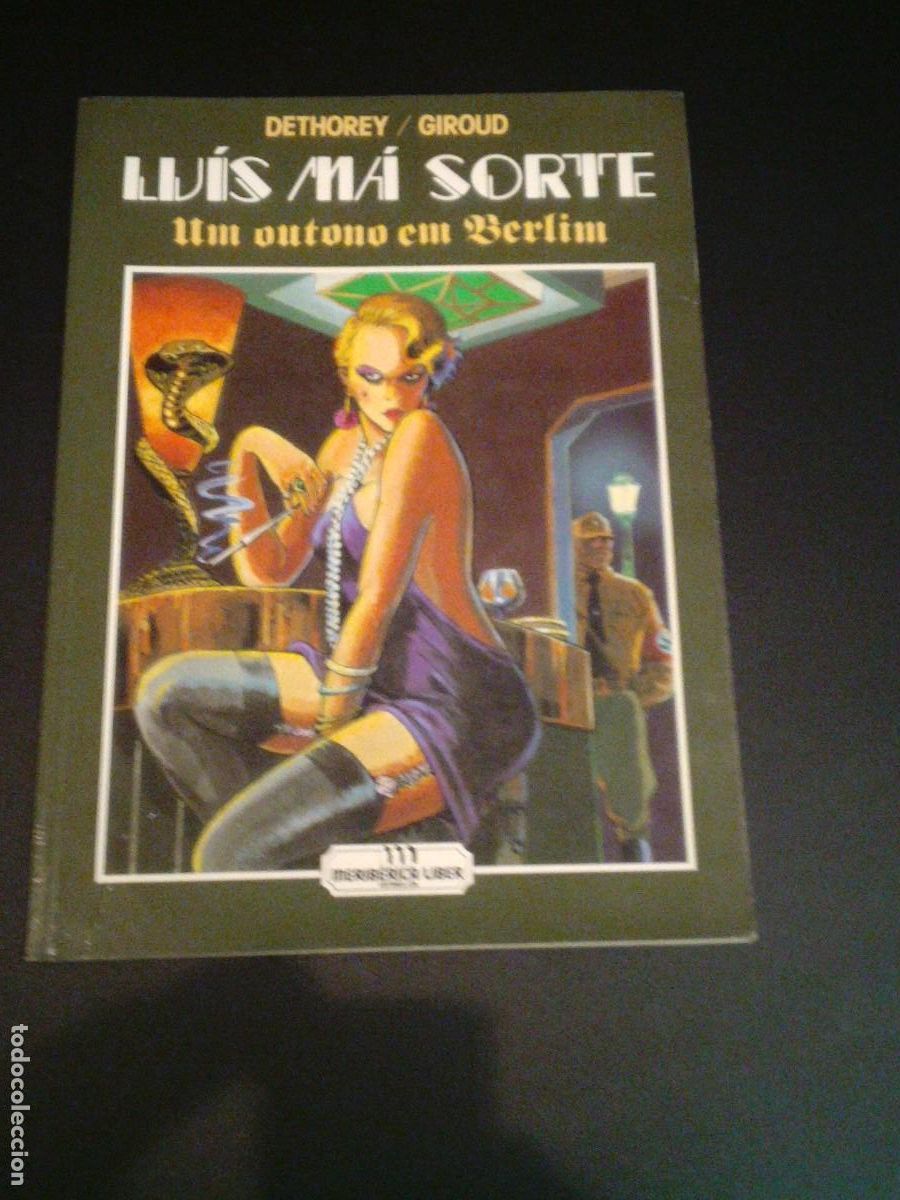 Comics : LUIS MA SORTE - UM AUTONO EM BERLIM - MERIBERICA/LIBER EDITORES LOR - BUEN ESTADO - CJ 193