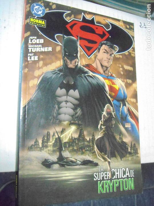 C&oacute;mics: SUPERMAN/BATMAN: LA SUPERCHICA DE KRYPTON - ED. NORMA - Foto 1