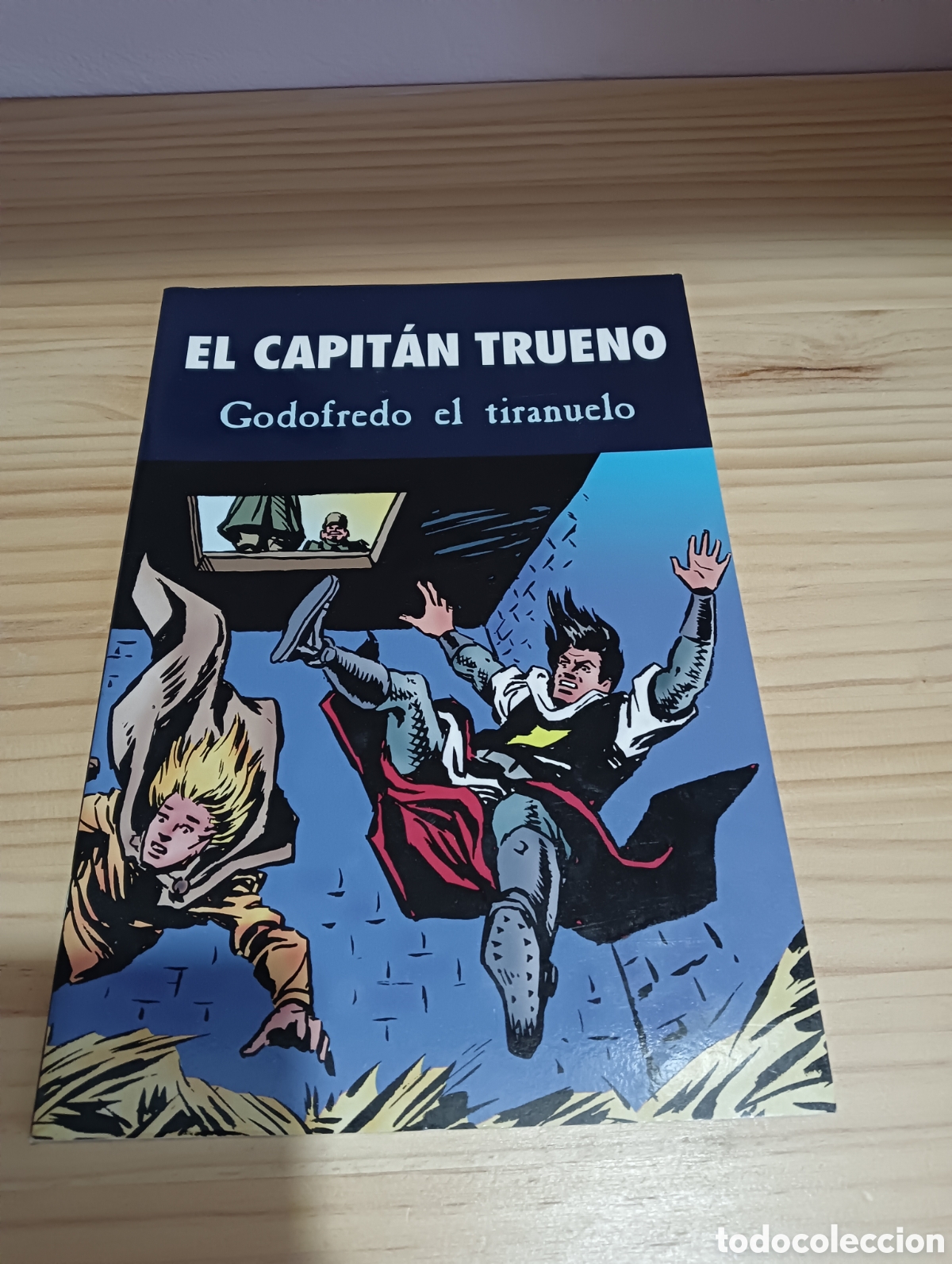 C&oacute;mics: El capit&aacute;n trueno. Godofredo el tiranuelo. - Foto 1