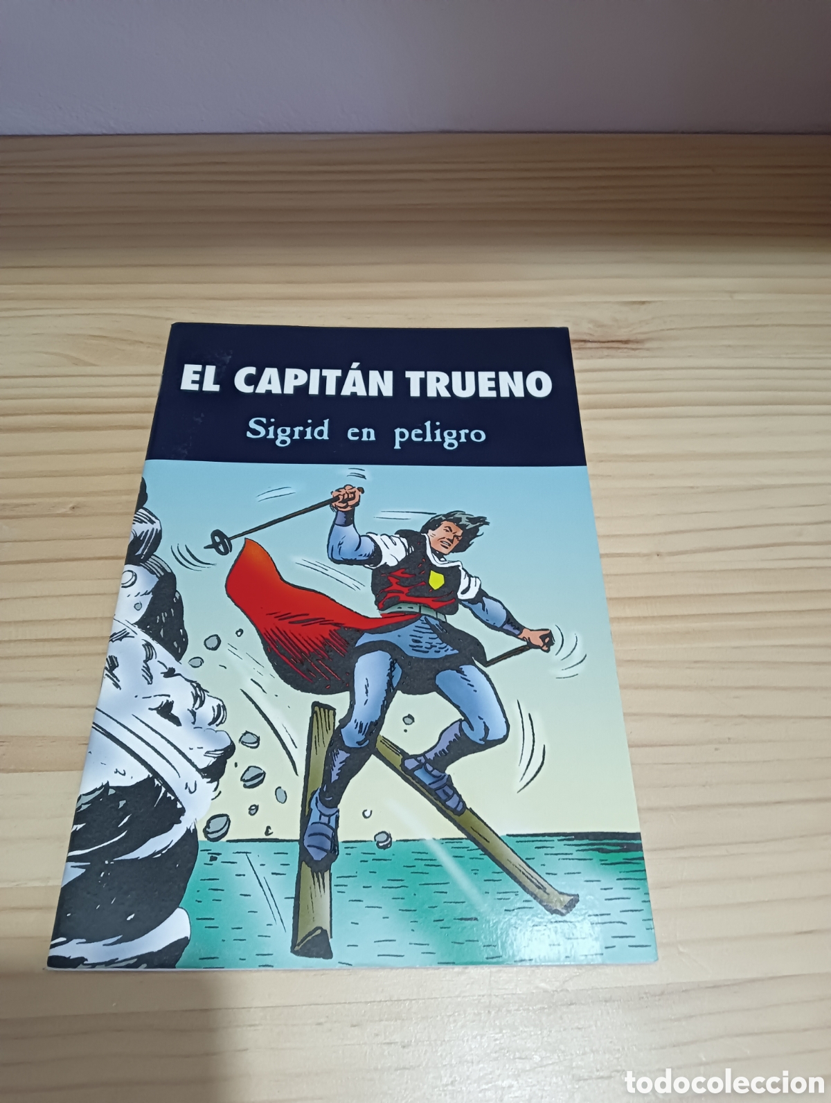 C&oacute;mics: El capit&aacute;n trueno. Sigrid en peligro - Foto 1