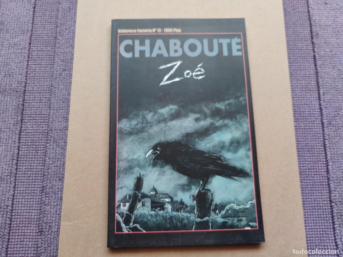 C&oacute;mics: ZO&Eacute; (CHABOUT&Eacute;). Biblioteca factoria 13 - Foto 1
