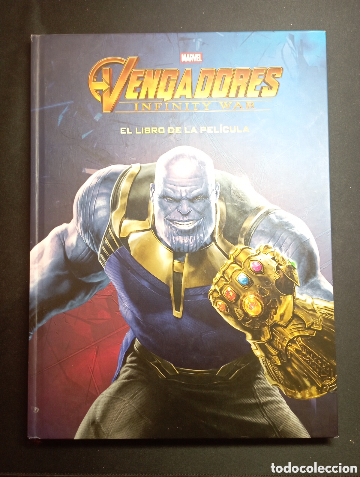 C&oacute;mics: Vengadores Infinity War - El libro de la pelicula - Marvel 2019 1a primera edici&oacute;n - Foto 1