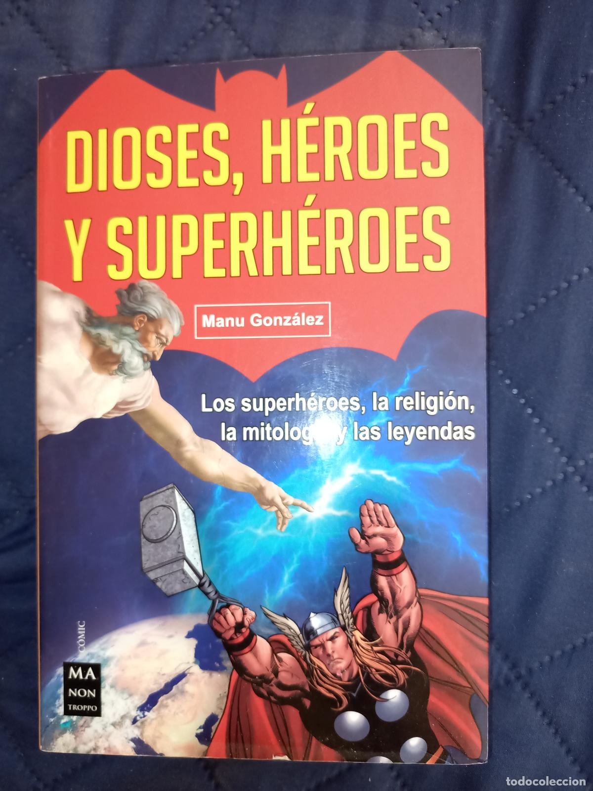 C&oacute;mics: Dioses, Heroes y Superheroes Libro - Foto 1