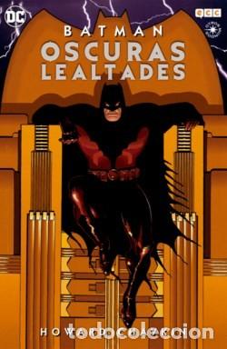 C&oacute;mics: BATMAN: OSCURAS LEALTADES - TOMO - ECC - DESCUENTO 15%&iexcl;&iexcl;&iexcl; - Foto 1
