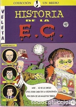 C&oacute;mics: HISTORIA DE LA E. C. - FRANCISCO CERREJON- VELETA EDICIONES - 1999 - RUSTICA - 140 PAGS - Foto 1