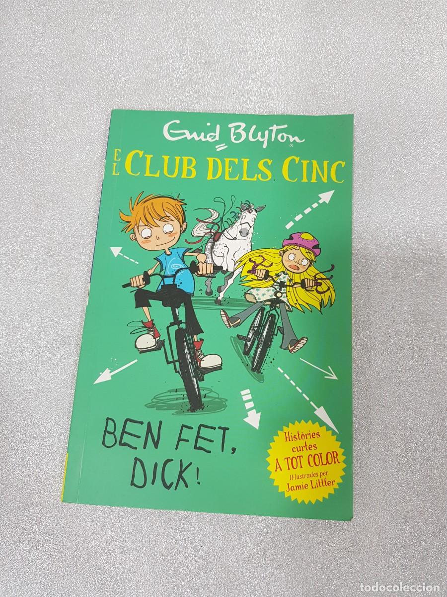 C&oacute;mics: EL CLUB DELS CINC BEN FET, DICK - Foto 1