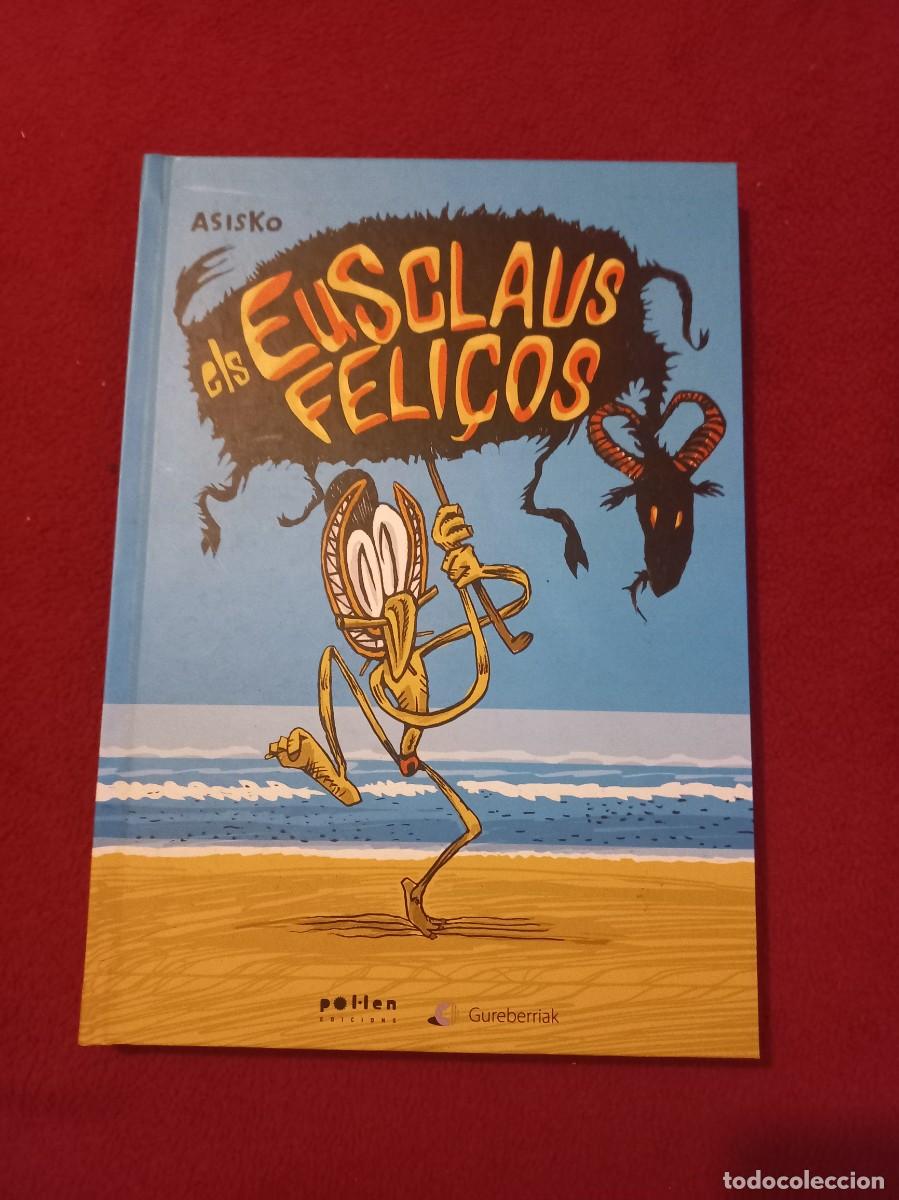 C&oacute;mics: ELS EUSCLAUS FELI&Ccedil;OS - ASISKO - ED. POL-LEN - CARTONE - EN CATALAN