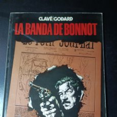 Cómics: LA BANDA DE BONNOT - CLAVÉ / GODARD - COLECCIÓN VILÁN Nº 2 (1980)